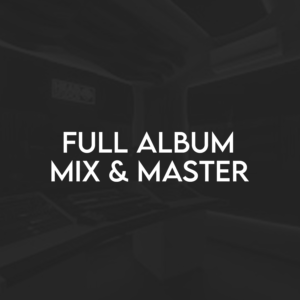 Full Album Mix & Master
